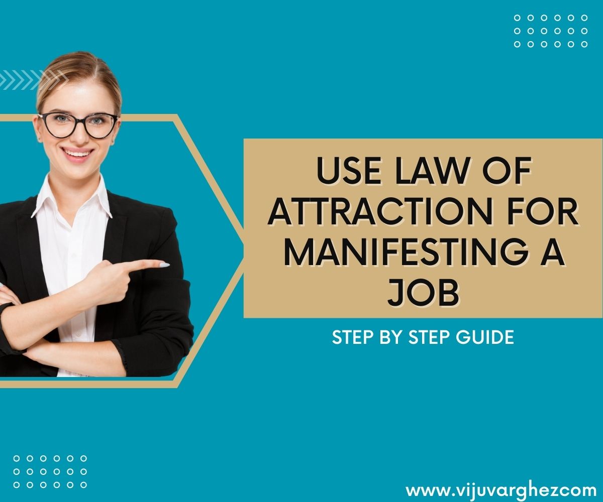 how to use law of attraction for manifesting a Job