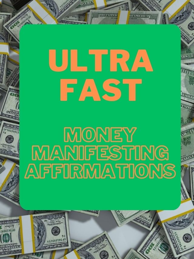 7 Ultra fast money manifesting affirmations